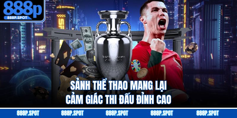 Sảnh thể thao mang lại cảm giác thi đấu đỉnh cao Sảnh thể thao mang lại cảm giác thi đấu đỉnh cao